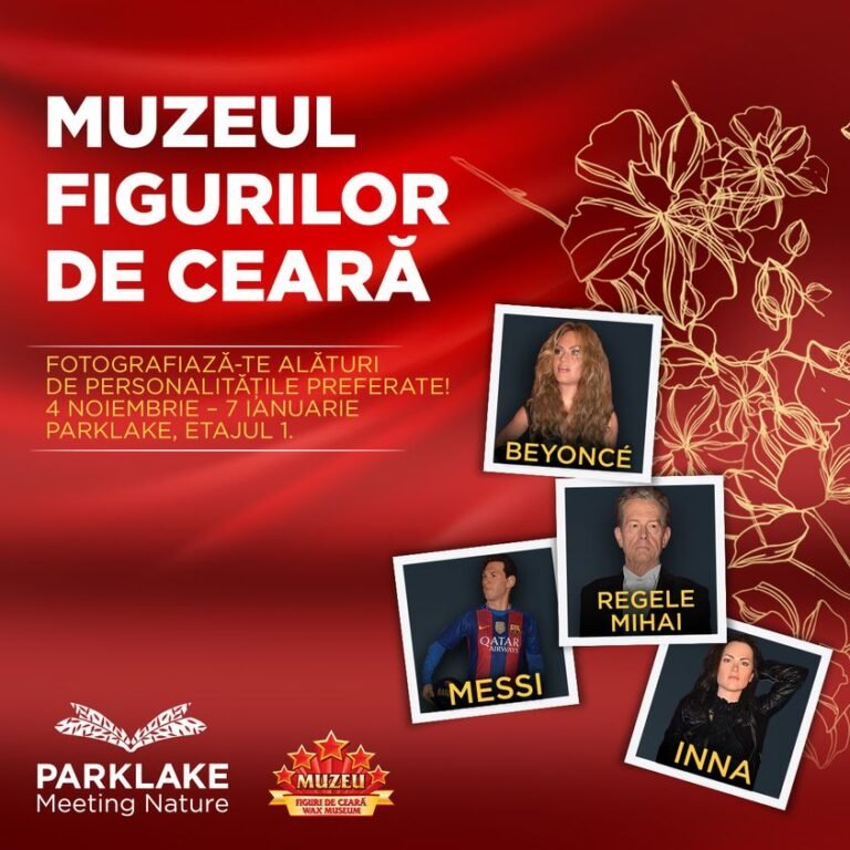 Muzeul Figurilor de Ceară la ParkLake Shopping Center până pe 7 ianuarie 2024! Vezi programul!