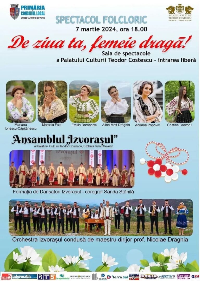 Spectacol folcloric la Drobeta Turnu Severin! Vezi programul!