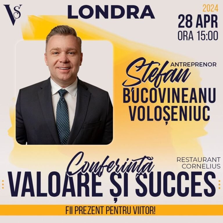 Stefan Bucovineanu Voloseniuc vine la Conferința Valoare și Succes! Vezi programul!