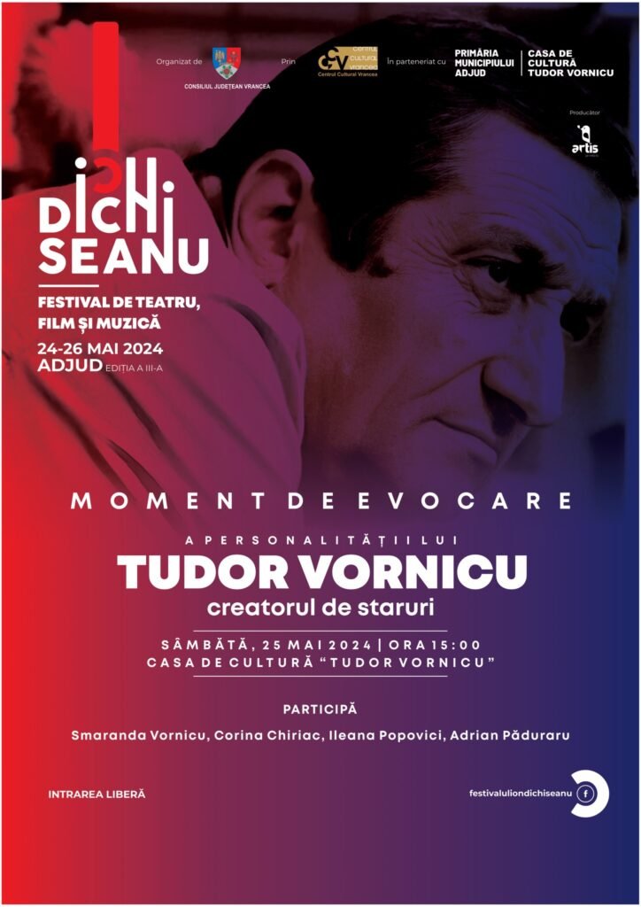 Festivalul de Teatru, Film și Muzică „Ion Dichiseanu”, eveniment pe 25 mai 2024! Vezi programul!