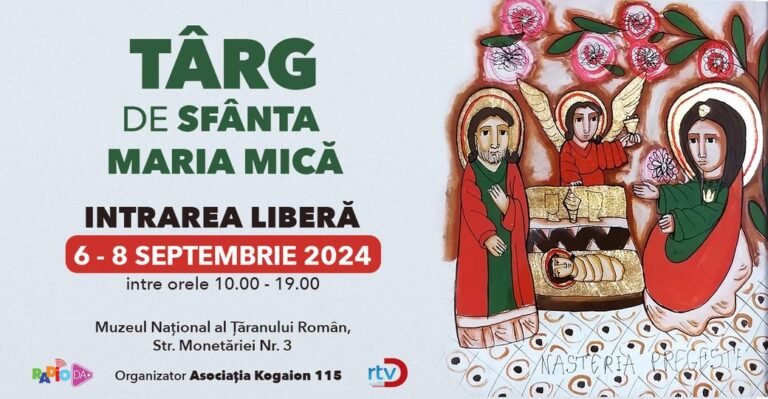 Muzeul Național al Țăranului Român,  6 – 8 septembrie 2024, Sfânta Maria Mică!
