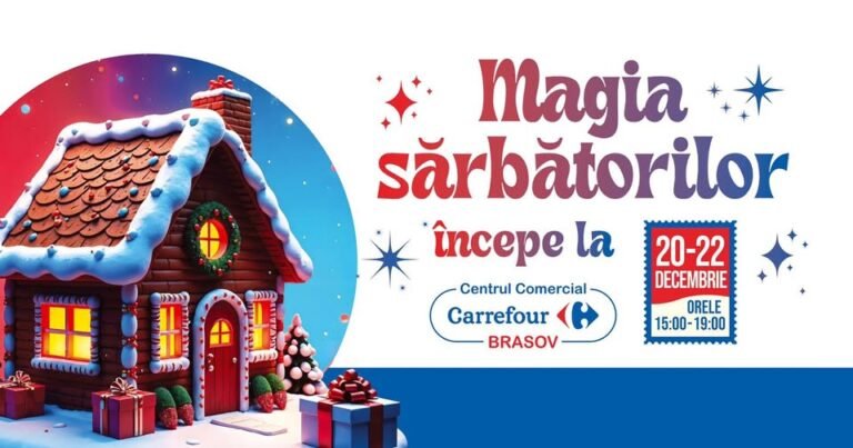 Centrul Comercial Carrefour Brasov și magia Crăciunului, 20-22 decembrie 2024!